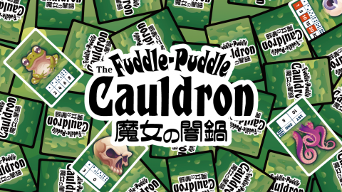 魔女の闇鍋 - The Fuddle-Puddle Cauldron