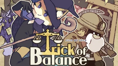 Trick of Balance ~魔女と鉱夫~
