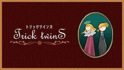 Trick twinS